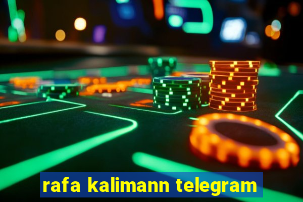 rafa kalimann telegram